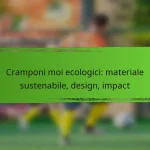 Cramponi moi ecologici: materiale sustenabile, design, impact