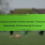 Cramponi pentru teren moale: Tracțiune, Aderență, Performanță în noroi